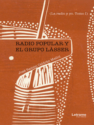 cover image of Radio popular y el grupo Lásser